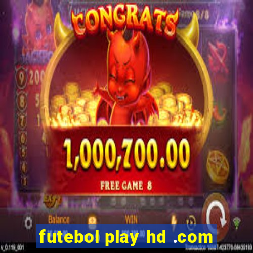 futebol play hd .com